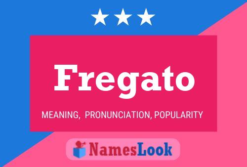 Fregato Name Poster