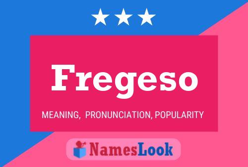 Fregeso Name Poster