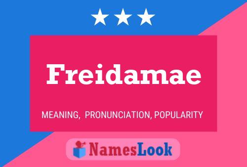 Freidamae Name Poster