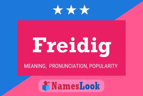 Freidig Name Poster