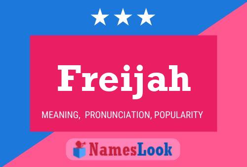 Freijah Name Poster