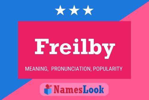 Freilby Name Poster