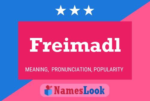 Freimadl Name Poster