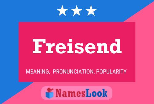 Freisend Name Poster