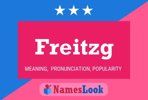 Freitzg Name Poster