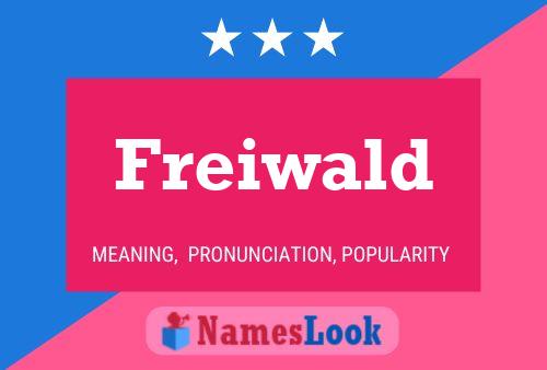 Freiwald Name Poster