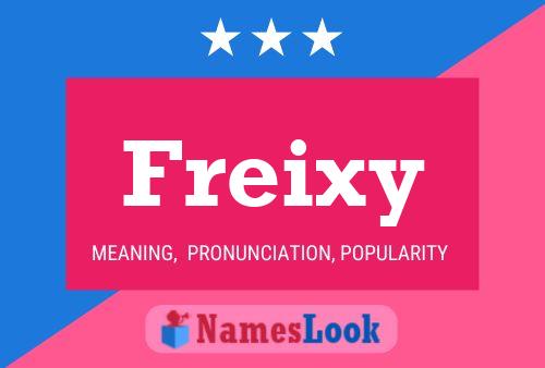 Freixy Name Poster