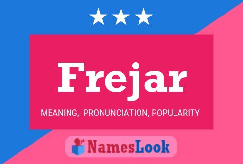 Frejar Name Poster