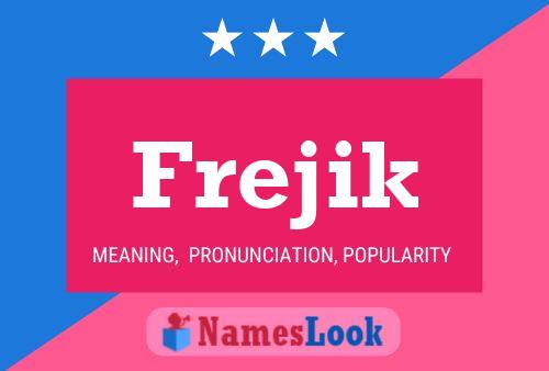 Frejik Name Poster