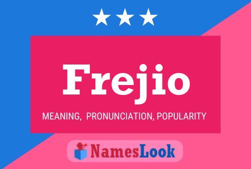 Frejio Name Poster