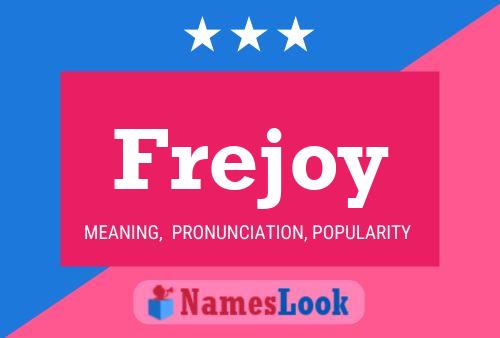 Frejoy Name Poster