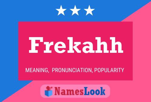 Frekahh Name Poster