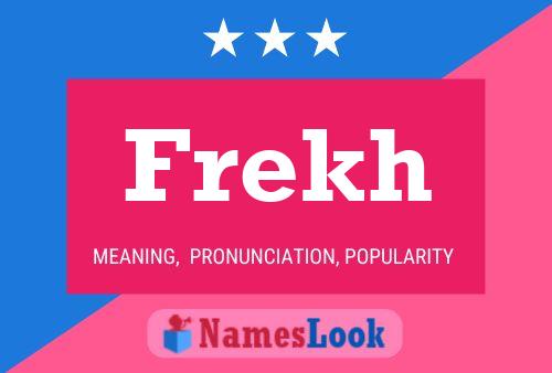 Frekh Name Poster