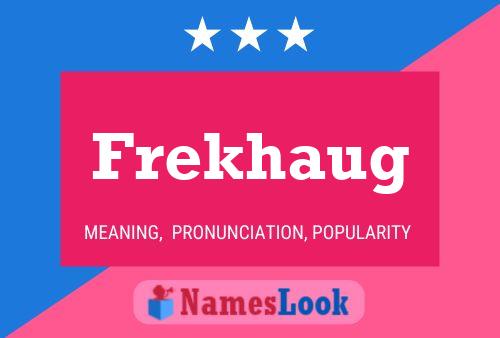 Frekhaug Name Poster