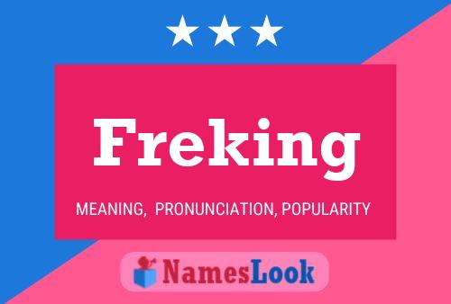 Freking Name Poster