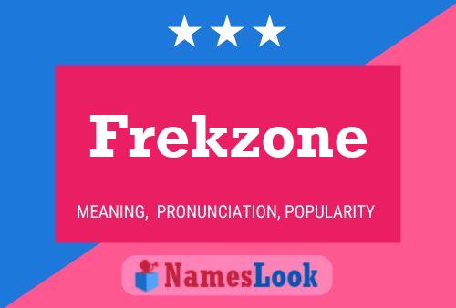 Frekzone Name Poster