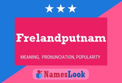 Frelandputnam Name Poster