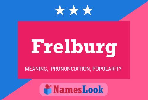 Frelburg Name Poster