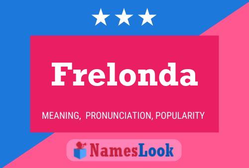 Frelonda Name Poster