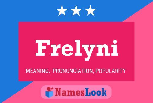 Frelyni Name Poster