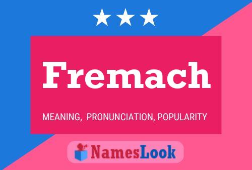 Fremach Name Poster