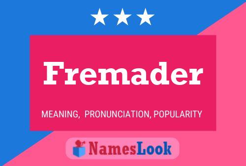 Fremader Name Poster