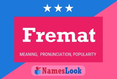 Fremat Name Poster