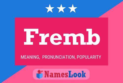 Fremb Name Poster