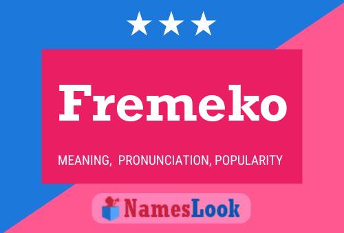 Fremeko Name Poster