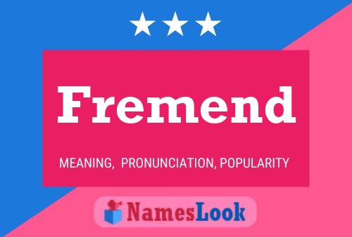 Fremend Name Poster