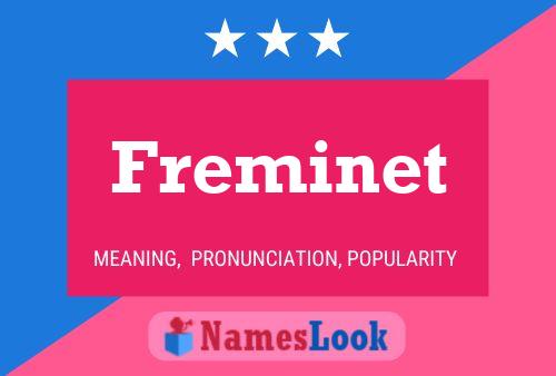 Freminet Name Poster