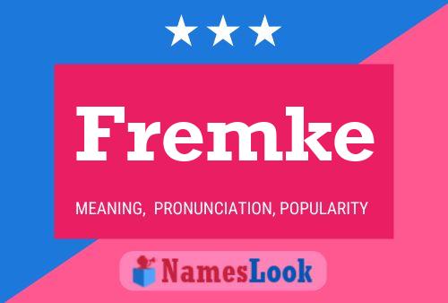 Fremke Name Poster