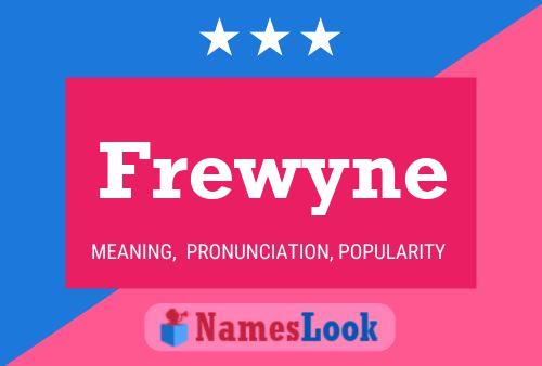 Frewyne Name Poster