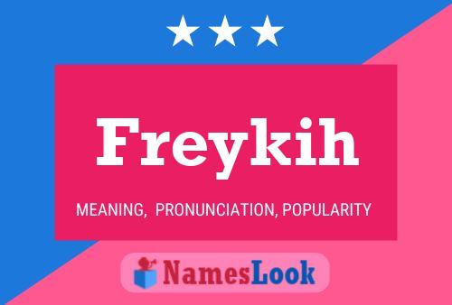 Freykih Name Poster