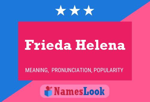 Frieda Helena Name Poster