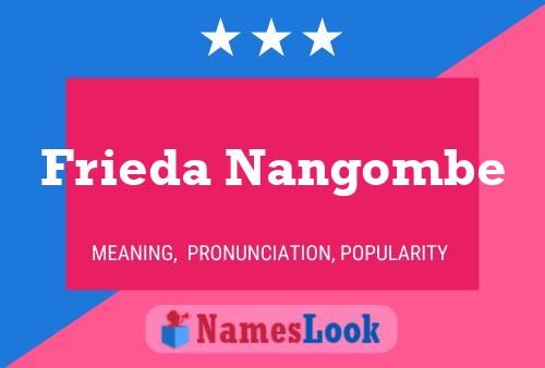 Frieda Nangombe Name Poster