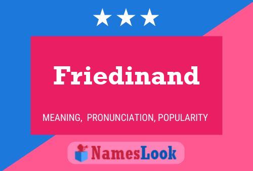 Friedinand Name Poster