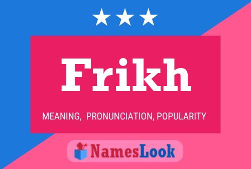 Frikh Name Poster