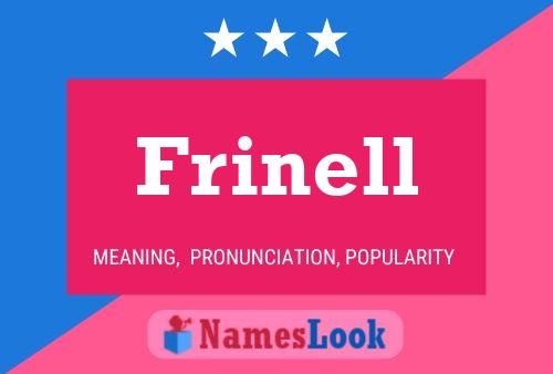 Frinell Name Poster