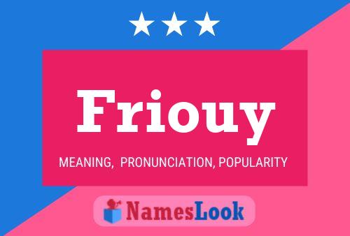 Friouy Name Poster