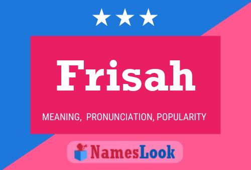 Frisah Name Poster