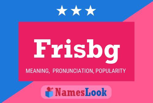 Frisbg Name Poster