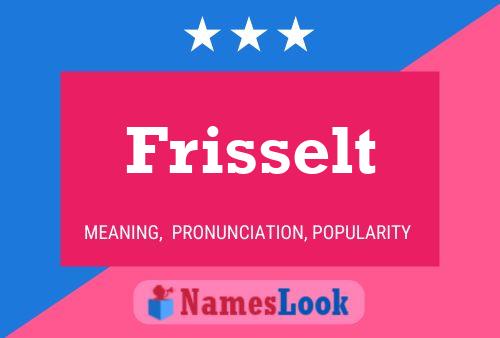 Frisselt Name Poster