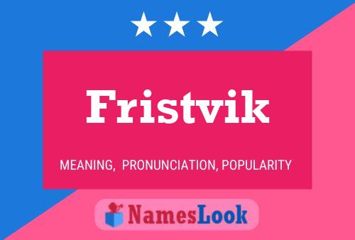 Fristvik Name Poster