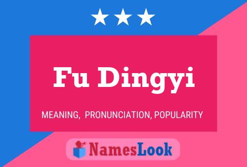 Fu Dingyi Name Poster