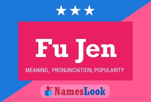 Fu Jen Name Poster