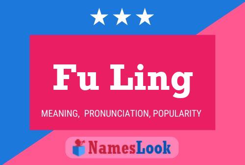 Fu Ling Name Poster