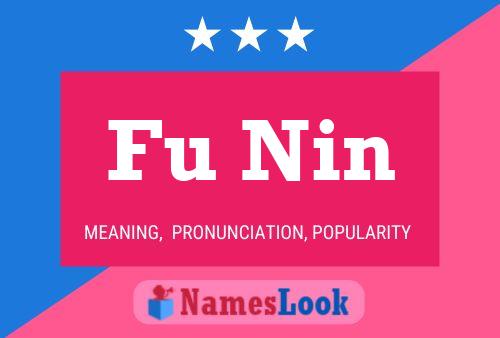 Fu Nin Name Poster