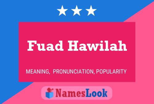 Fuad Hawilah Name Poster