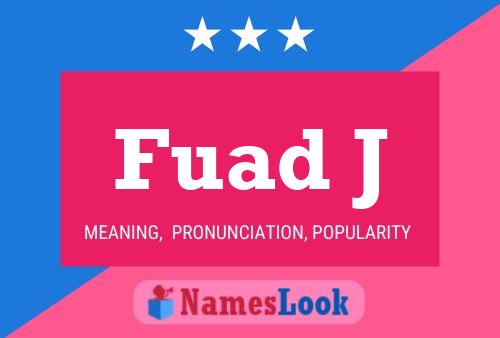 Fuad J Name Poster